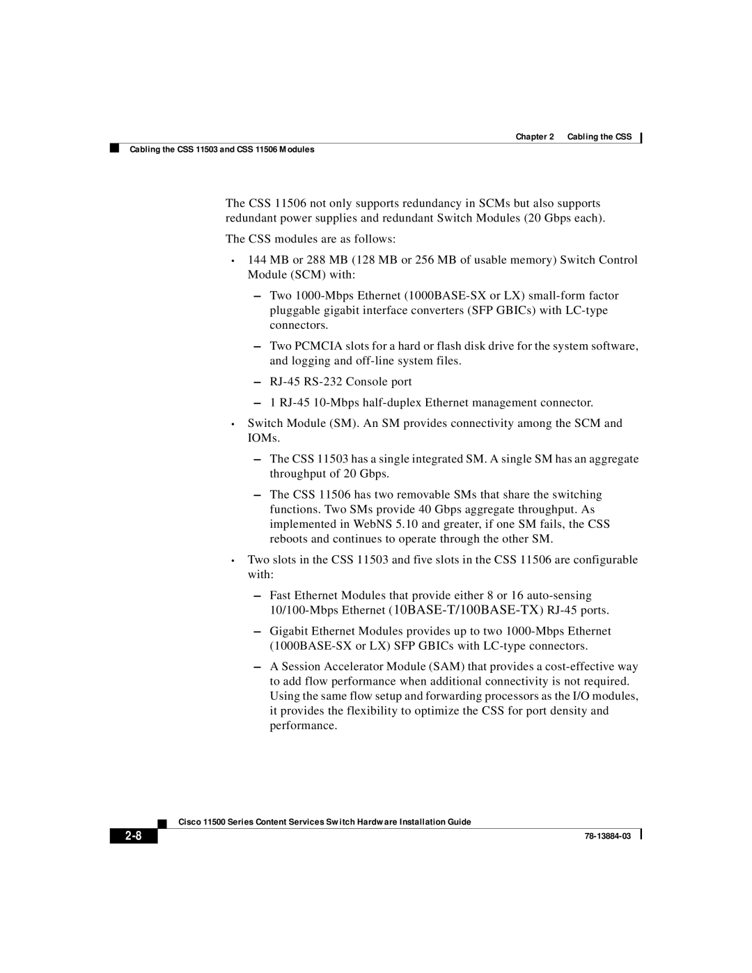 Cisco Systems 11500 Series manual Cabling the CSS Cabling the CSS 11503 and CSS 11506 Modules 