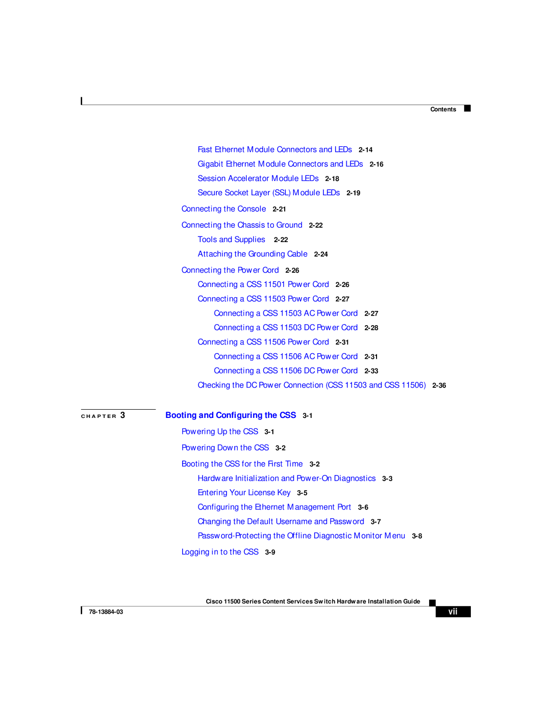 Cisco Systems 11500 Series manual Powering Up the CSS 