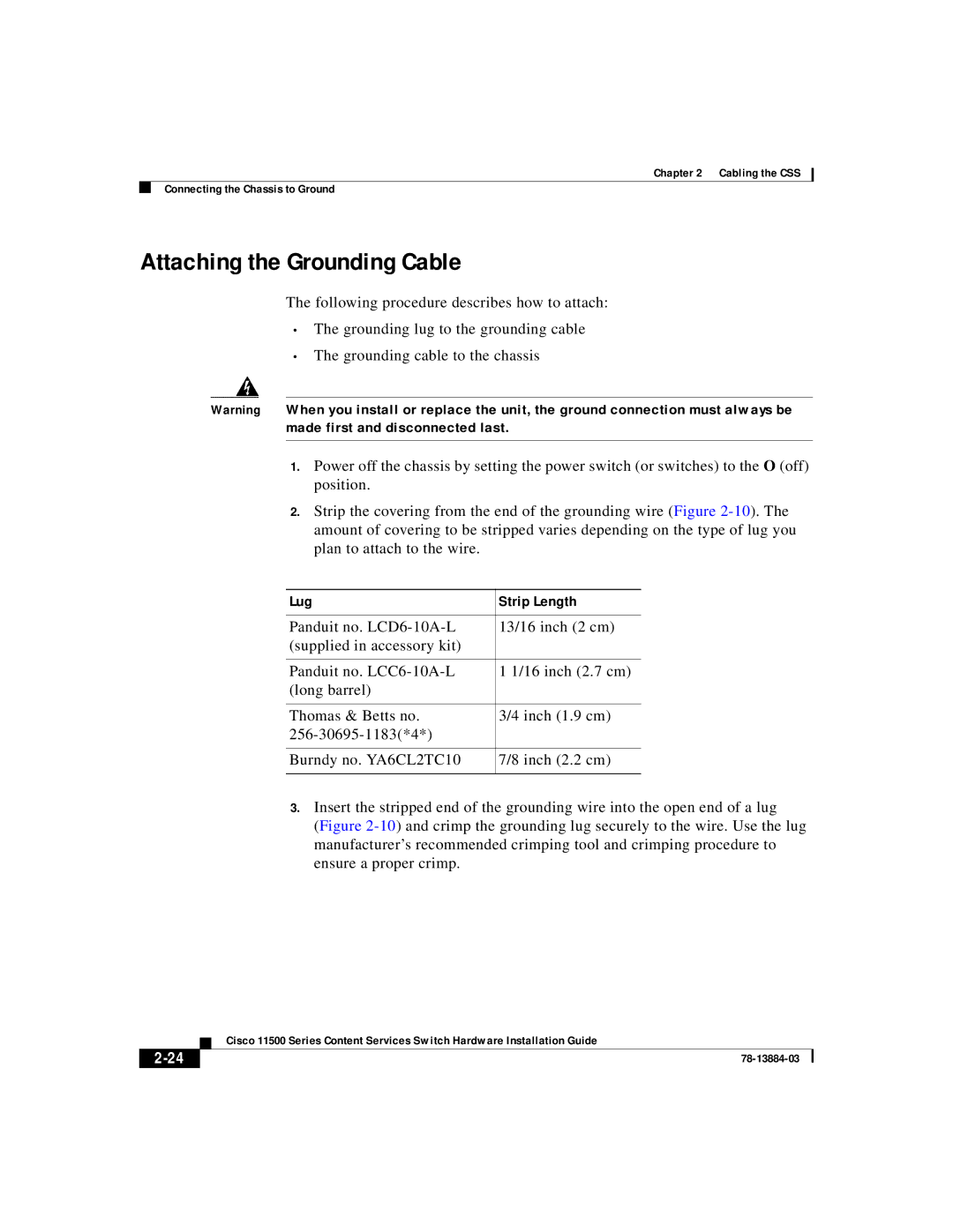 Cisco Systems 11500 Series manual Attaching the Grounding Cable, Lug Strip Length 