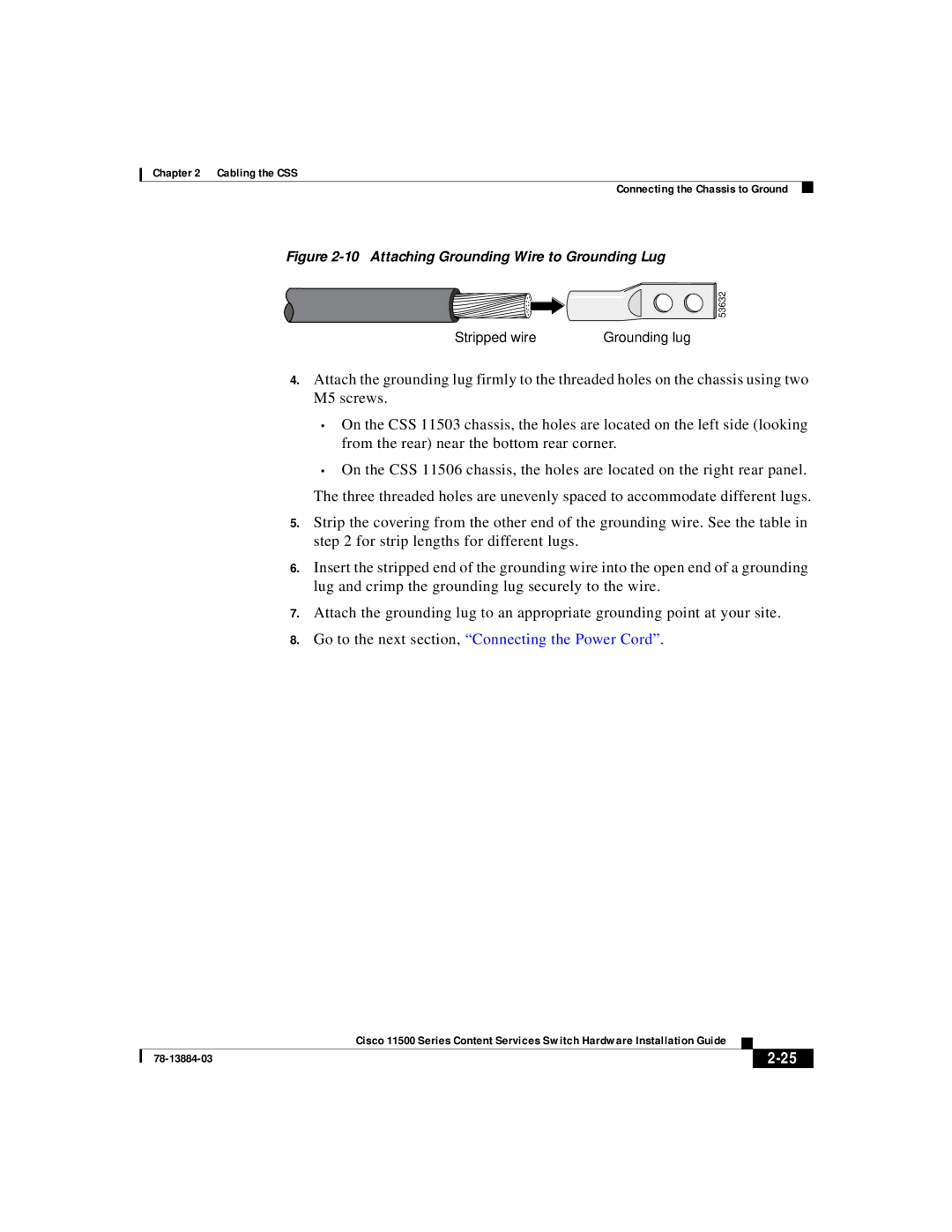 Cisco Systems 11500 Series manual Go to the next section, Connecting the Power Cord 