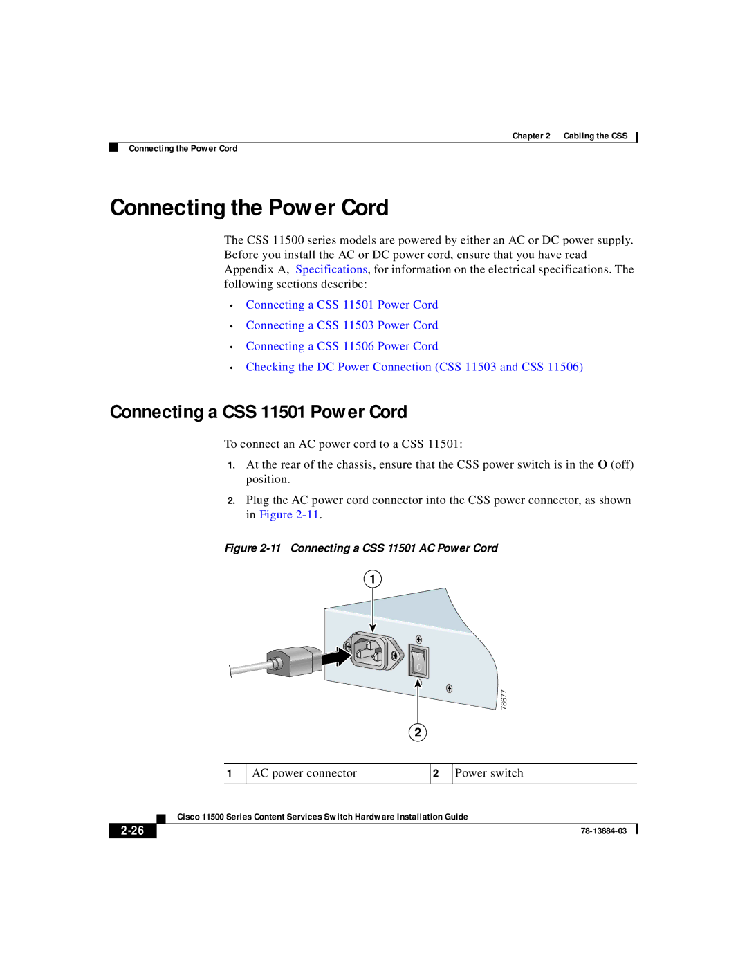 Cisco Systems 11500 Series Connecting the Power Cord, Connecting a CSS 11501 Power Cord, AC power connector Power switch 