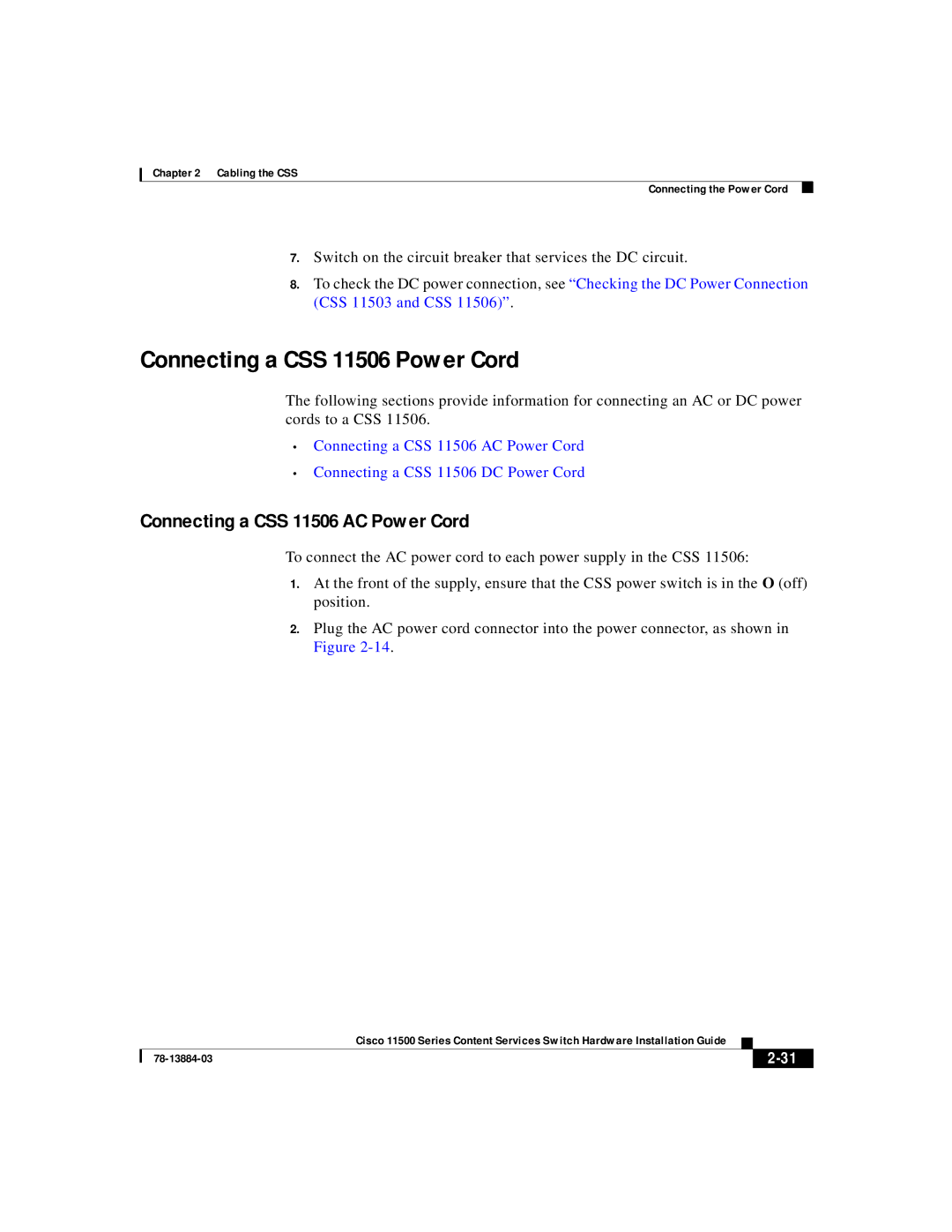 Cisco Systems 11500 Series manual Connecting a CSS 11506 Power Cord, Connecting a CSS 11506 AC Power Cord 