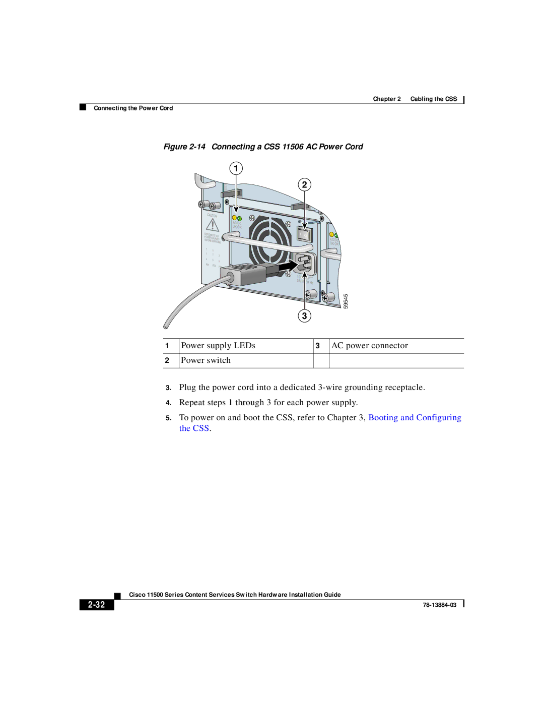 Cisco Systems 11500 Series manual Connecting a CSS 11506 AC Power Cord 