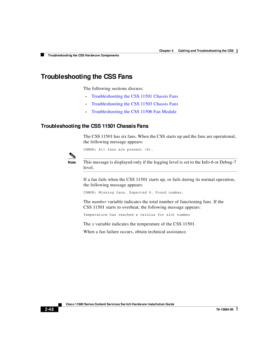 Cisco Systems 11500 Series manual Troubleshooting the CSS Fans, Troubleshooting the CSS 11501 Chassis Fans 