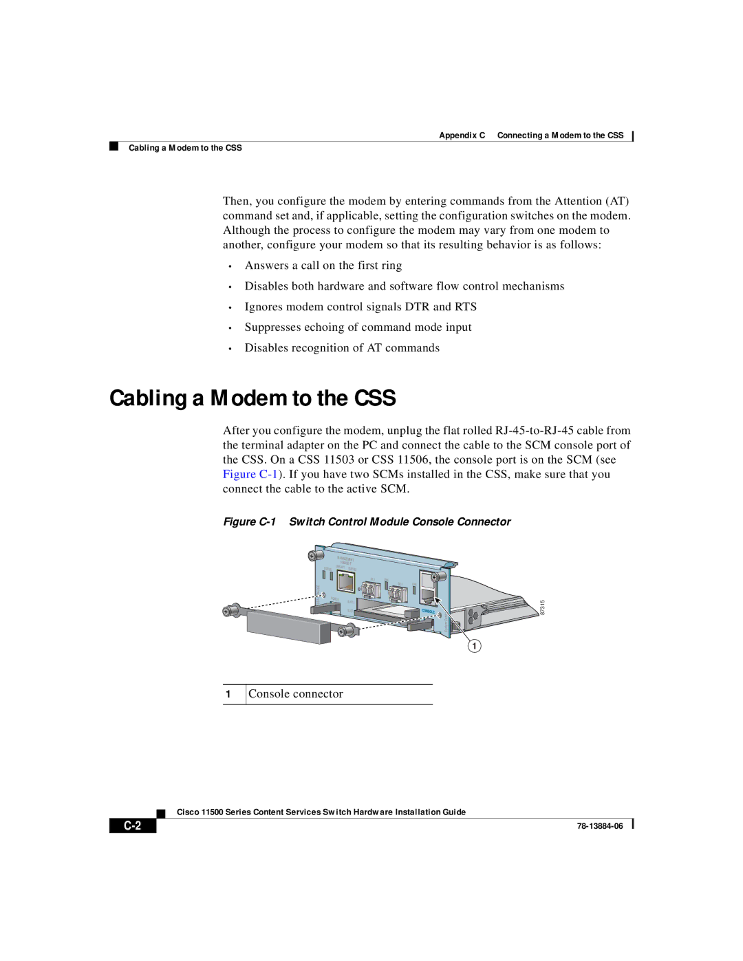 Cisco Systems 11500 Series manual Cabling a Modem to the CSS, Console connector 