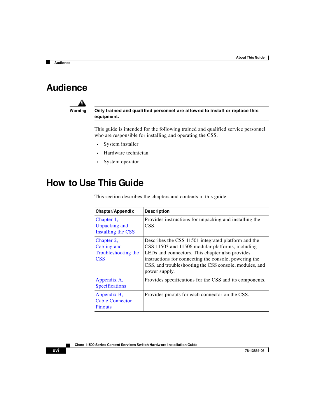 Cisco Systems 11500 Series manual Audience, How to Use This Guide 