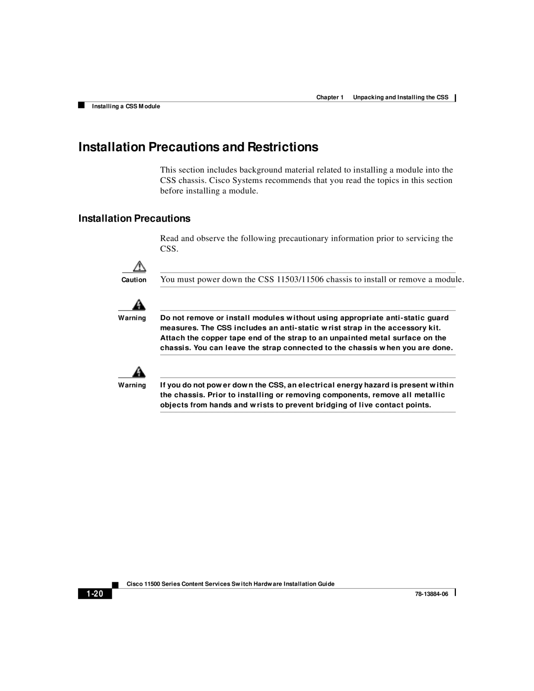 Cisco Systems 11500 Series manual Installation Precautions and Restrictions 