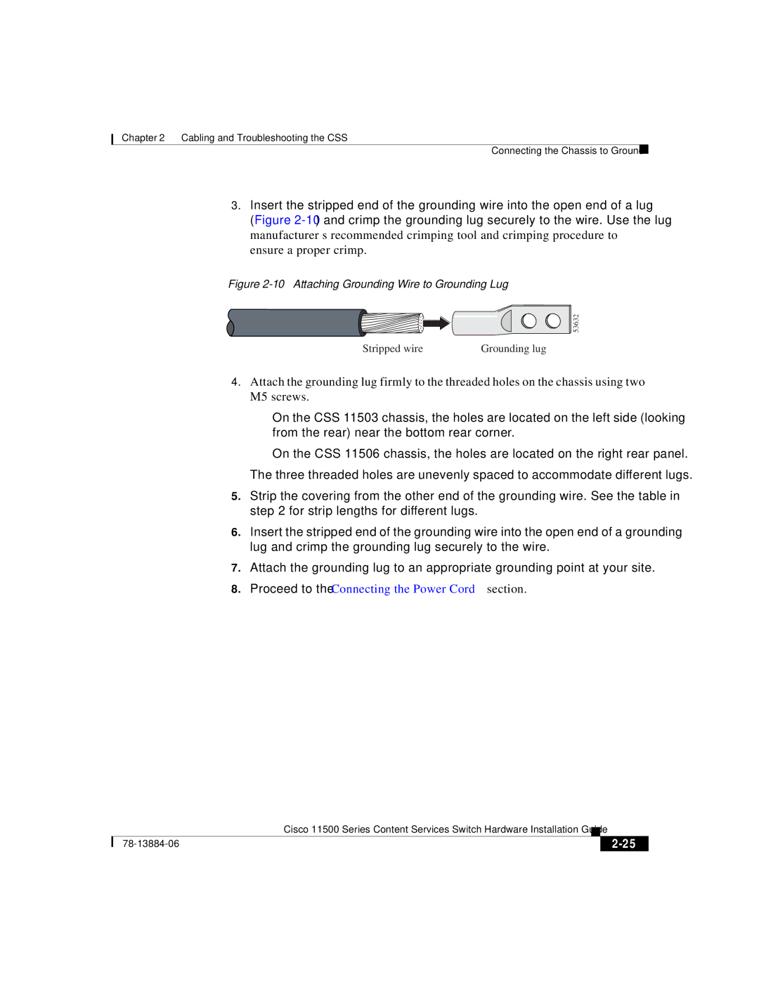 Cisco Systems 11500 Series manual Proceed to the Connecting the Power Cord section 