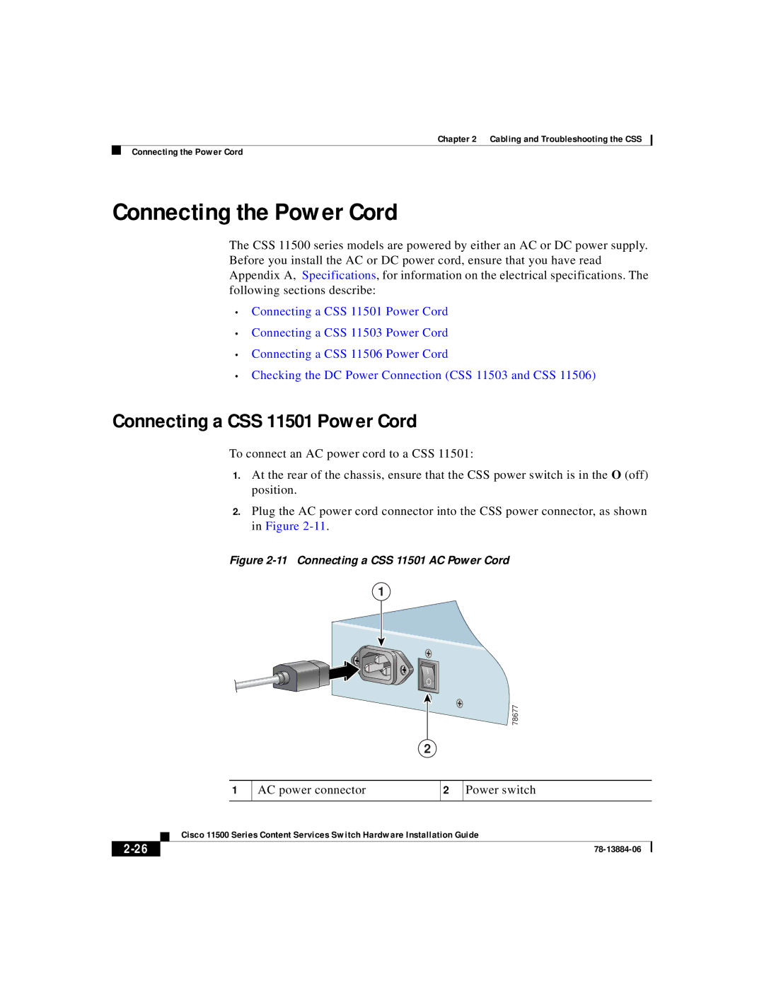 Cisco Systems 11500 Series Connecting the Power Cord, Connecting a CSS 11501 Power Cord, AC power connector Power switch 