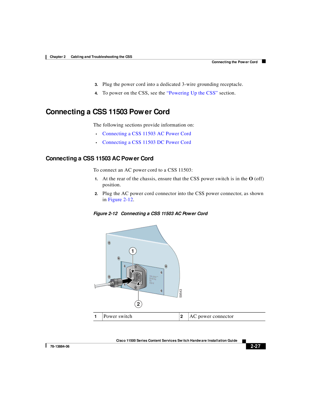 Cisco Systems 11500 Series manual Connecting a CSS 11503 Power Cord, Connecting a CSS 11503 AC Power Cord 