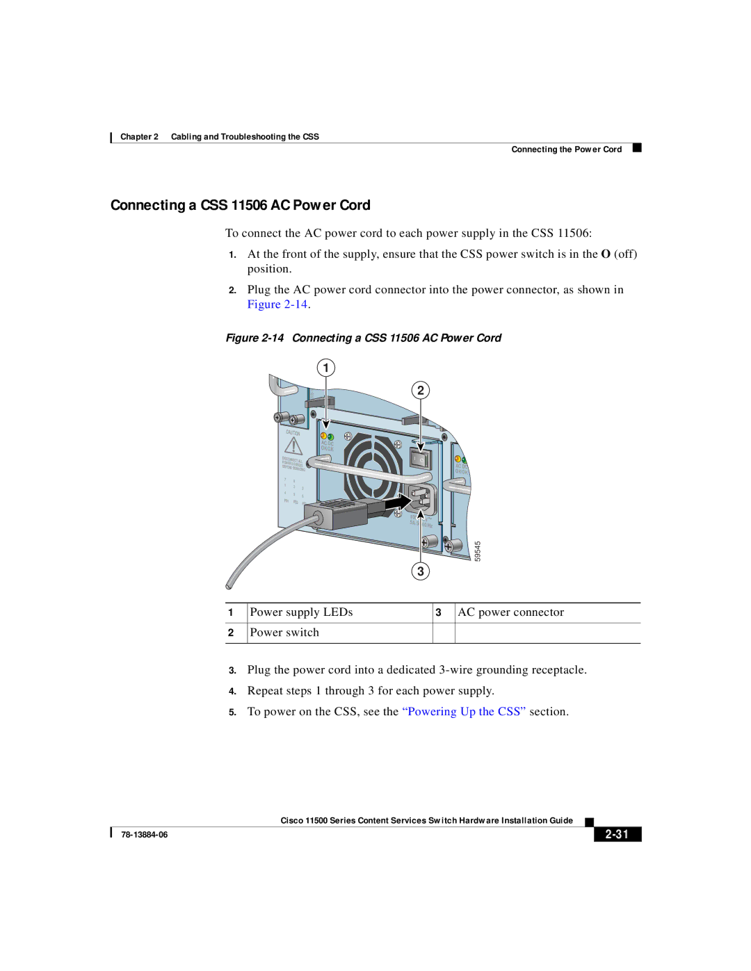 Cisco Systems 11500 Series manual Connecting a CSS 11506 AC Power Cord 