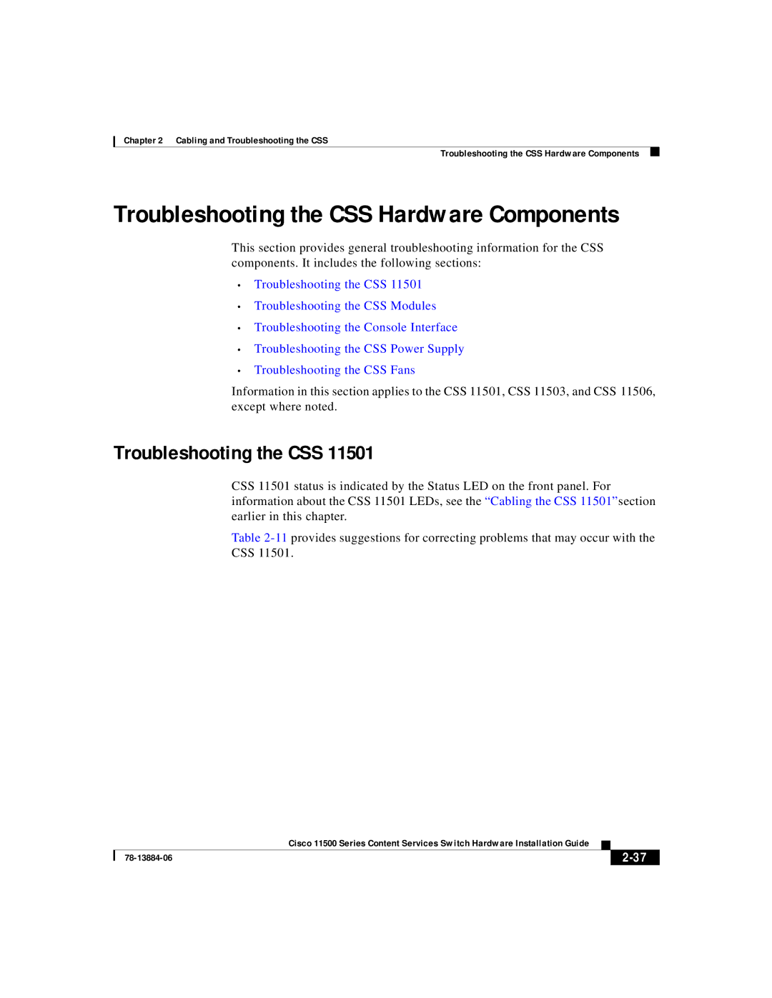 Cisco Systems 11500 Series manual Troubleshooting the CSS Hardware Components 