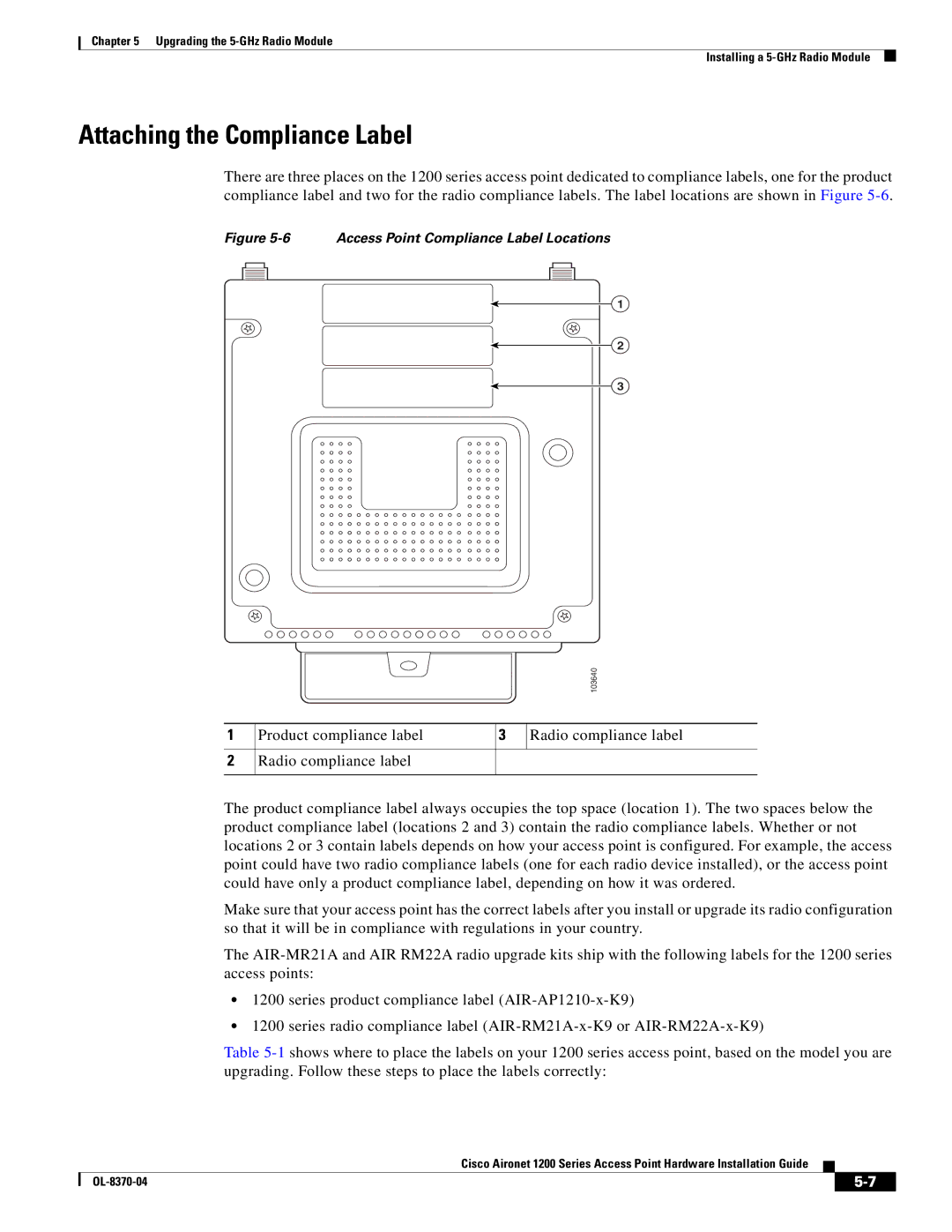 Cisco Systems 1200 manual Attaching the Compliance Label, Access Point Compliance Label Locations 