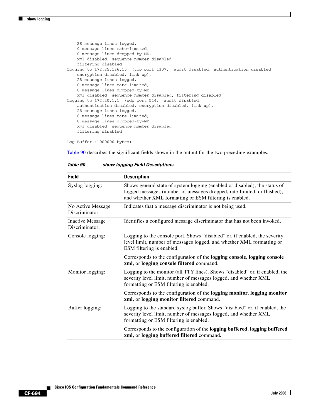 Cisco Systems 12000 series Xml , or logging console filtered command, Xml , or logging monitor filtered command, CF-694 