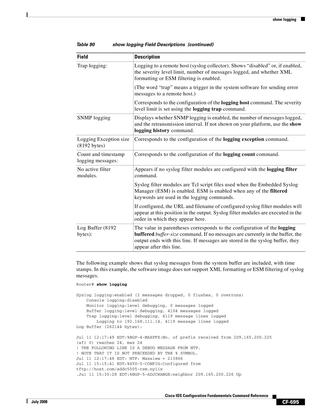 Cisco Systems 12000 series manual Logging history command, CF-695, Following Line is a Debug Message from NTP 