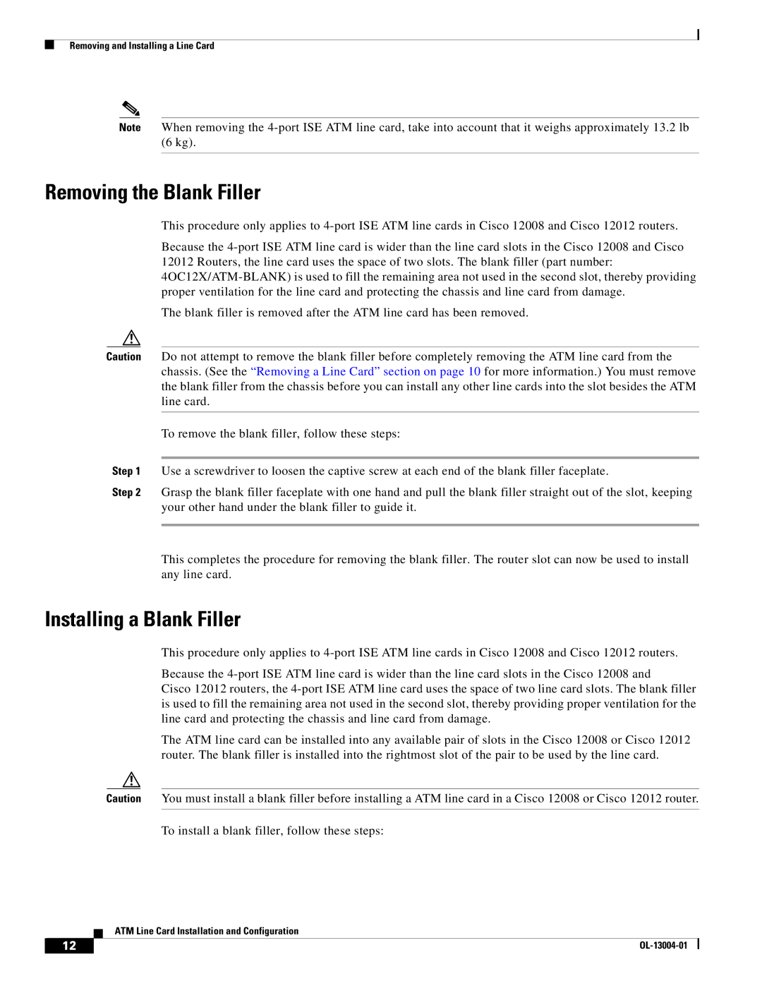 Cisco Systems 12000 series specifications Removing the Blank Filler, Installing a Blank Filler 