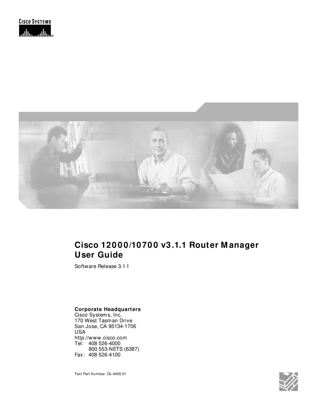 Cisco Systems 12000/10700 V3.1.1 manual Cisco 12000/10700 v3.1.1 Router Manager User Guide, Corporate Headquarters 