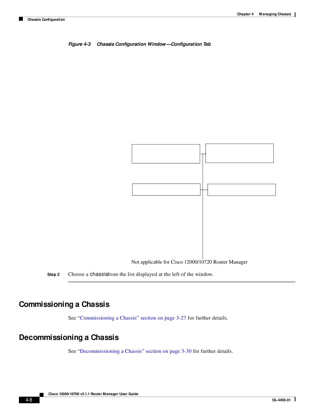 Cisco Systems 12000/10700 V3.1.1 manual Commissioning a Chassis, Decommissioning a Chassis 