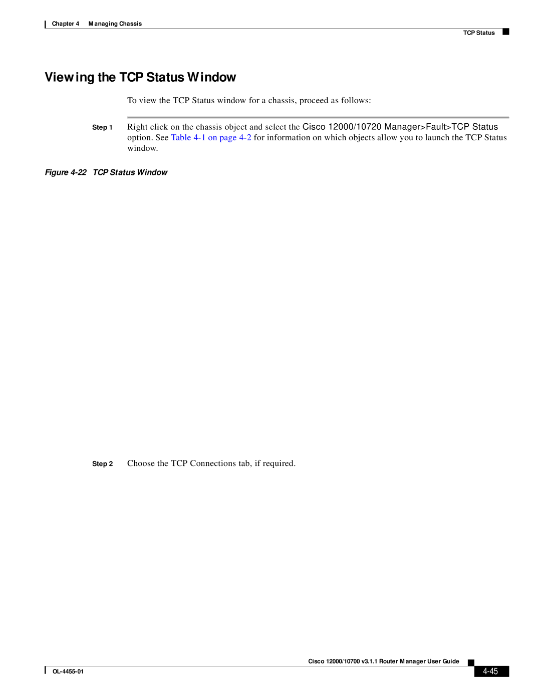 Cisco Systems 12000/10700 V3.1.1 manual Viewing the TCP Status Window 