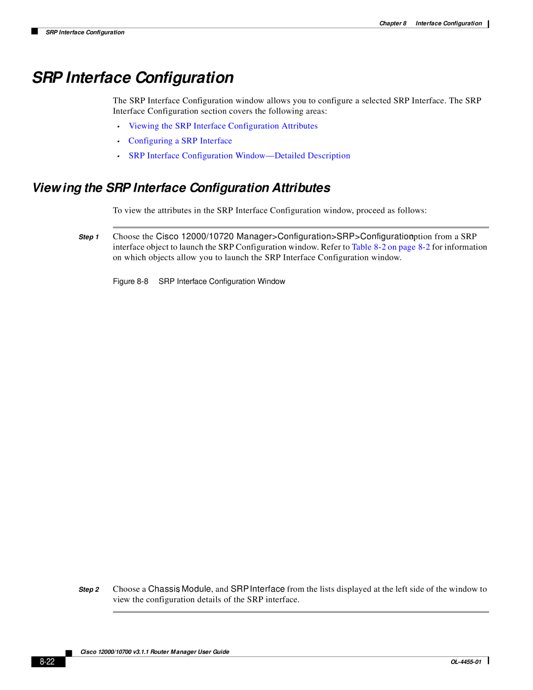 Cisco Systems 12000/10700 V3.1.1 manual Viewing the SRP Interface Configuration Attributes 