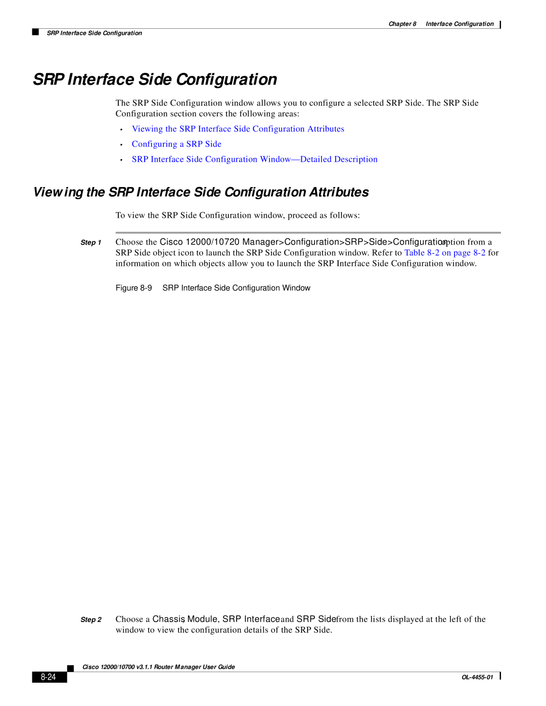 Cisco Systems 12000/10700 V3.1.1 manual Viewing the SRP Interface Side Configuration Attributes 