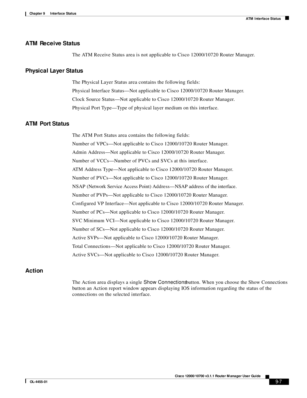 Cisco Systems 12000/10700 V3.1.1 manual ATM Receive Status, Physical Layer Status, ATM Port Status, Action 