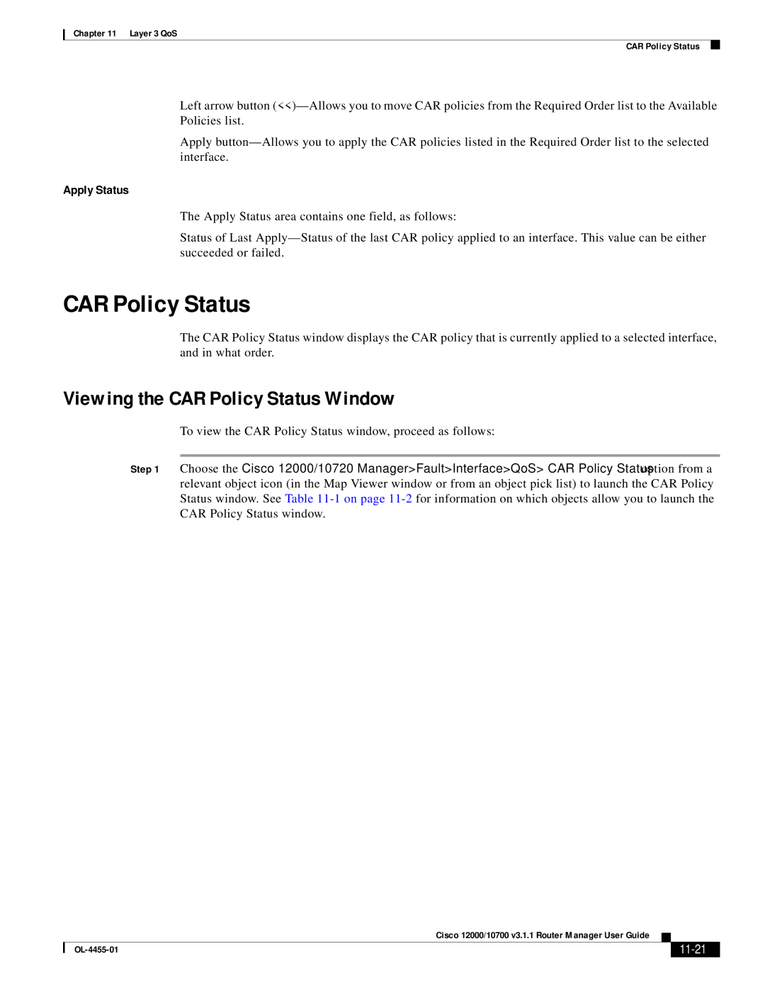 Cisco Systems 12000/10700 V3.1.1 manual Viewing the CAR Policy Status Window, Apply Status, 11-21 