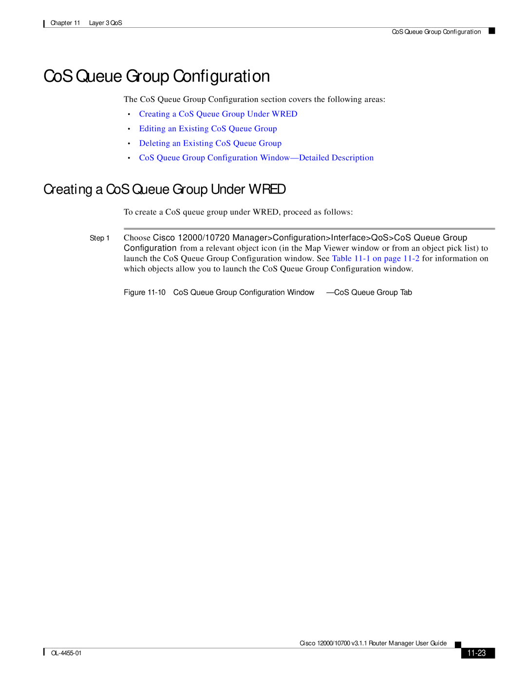 Cisco Systems 12000/10700 V3.1.1 manual CoS Queue Group Configuration, Creating a CoS Queue Group Under Wred, 11-23 