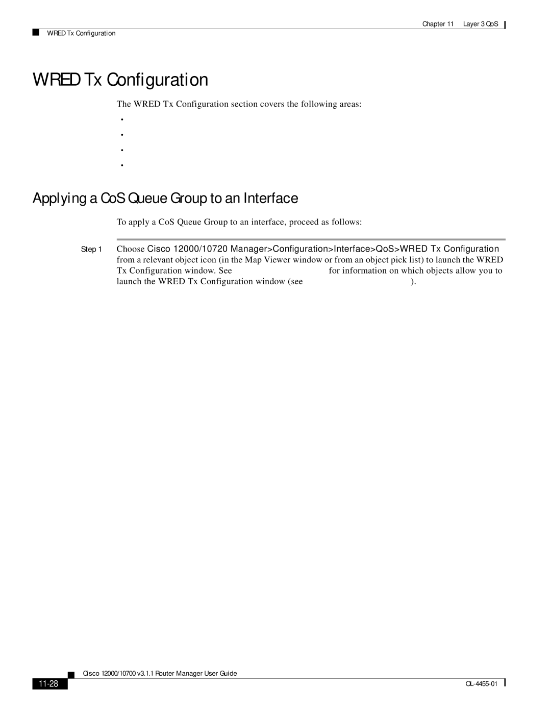 Cisco Systems 12000/10700 V3.1.1 manual Wred Tx Configuration, Applying a CoS Queue Group to an Interface, 11-28 