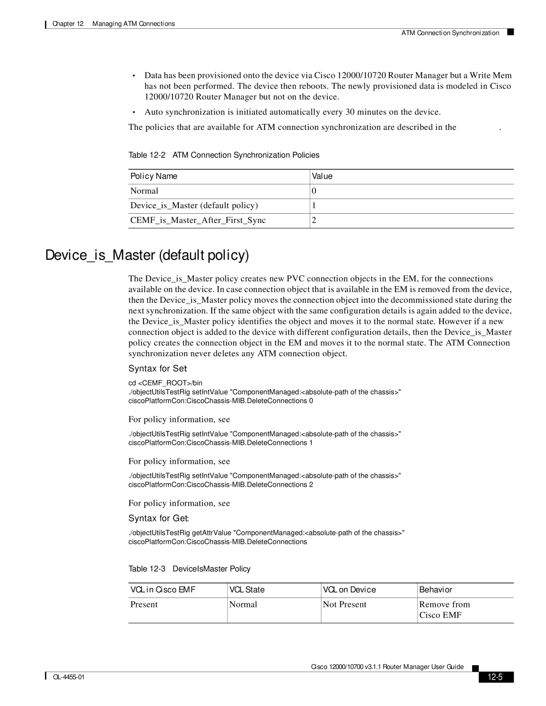 Cisco Systems 12000/10700 V3.1.1 manual DeviceisMaster default policy, Policy Name Value, 12-5 