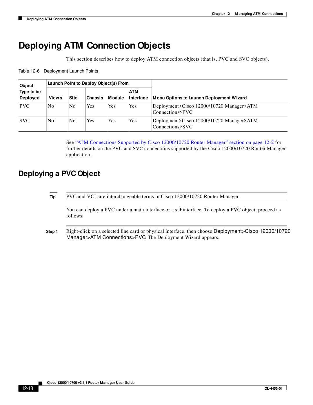 Cisco Systems 12000/10700 V3.1.1 manual Deploying ATM Connection Objects, Deploying a PVC Object, Type to be, 12-18 