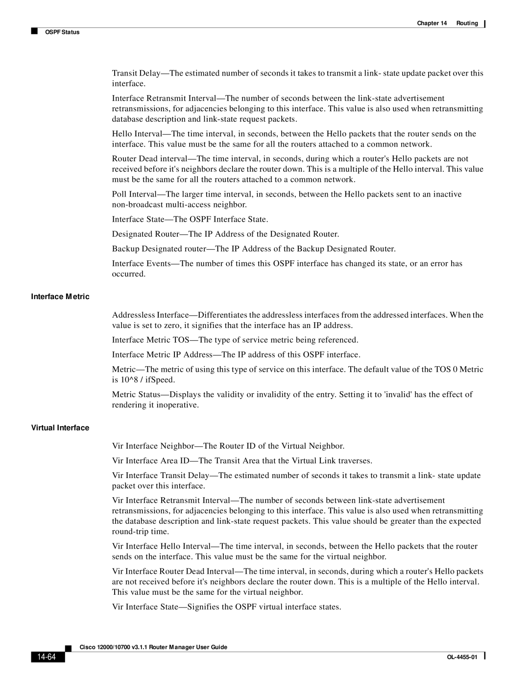 Cisco Systems 12000/10700 V3.1.1 manual Interface Metric, Virtual Interface, 14-64 
