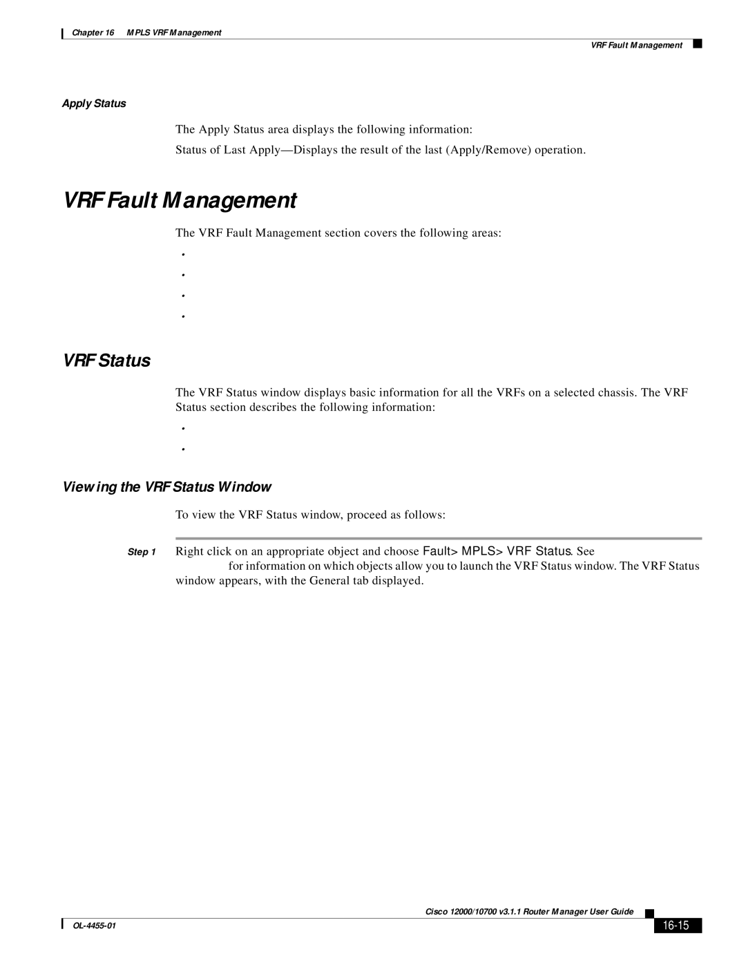 Cisco Systems 12000/10700 V3.1.1 manual VRF Fault Management, Viewing the VRF Status Window, 16-15 