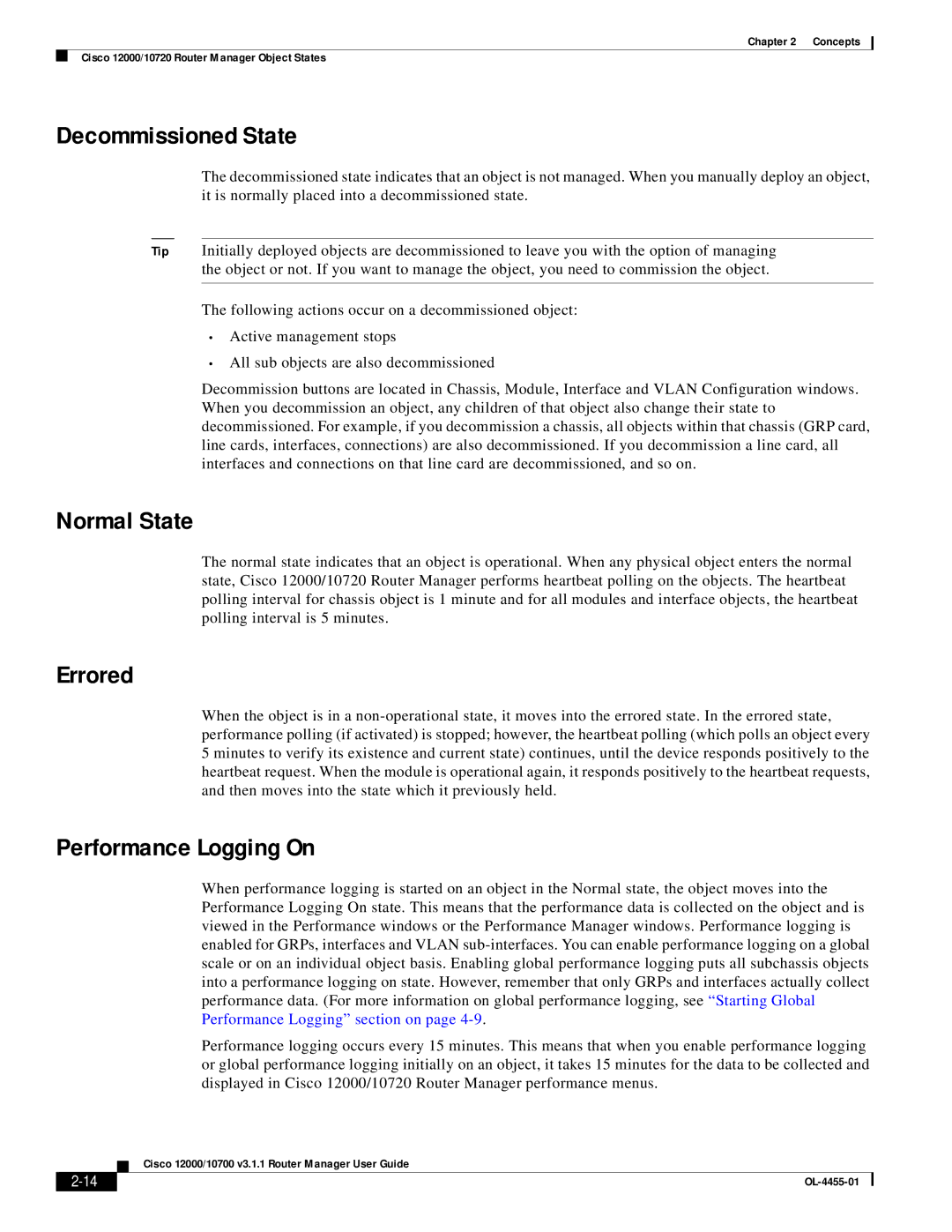 Cisco Systems 12000/10700 V3.1.1 manual Decommissioned State, Normal State, Errored, Performance Logging On 