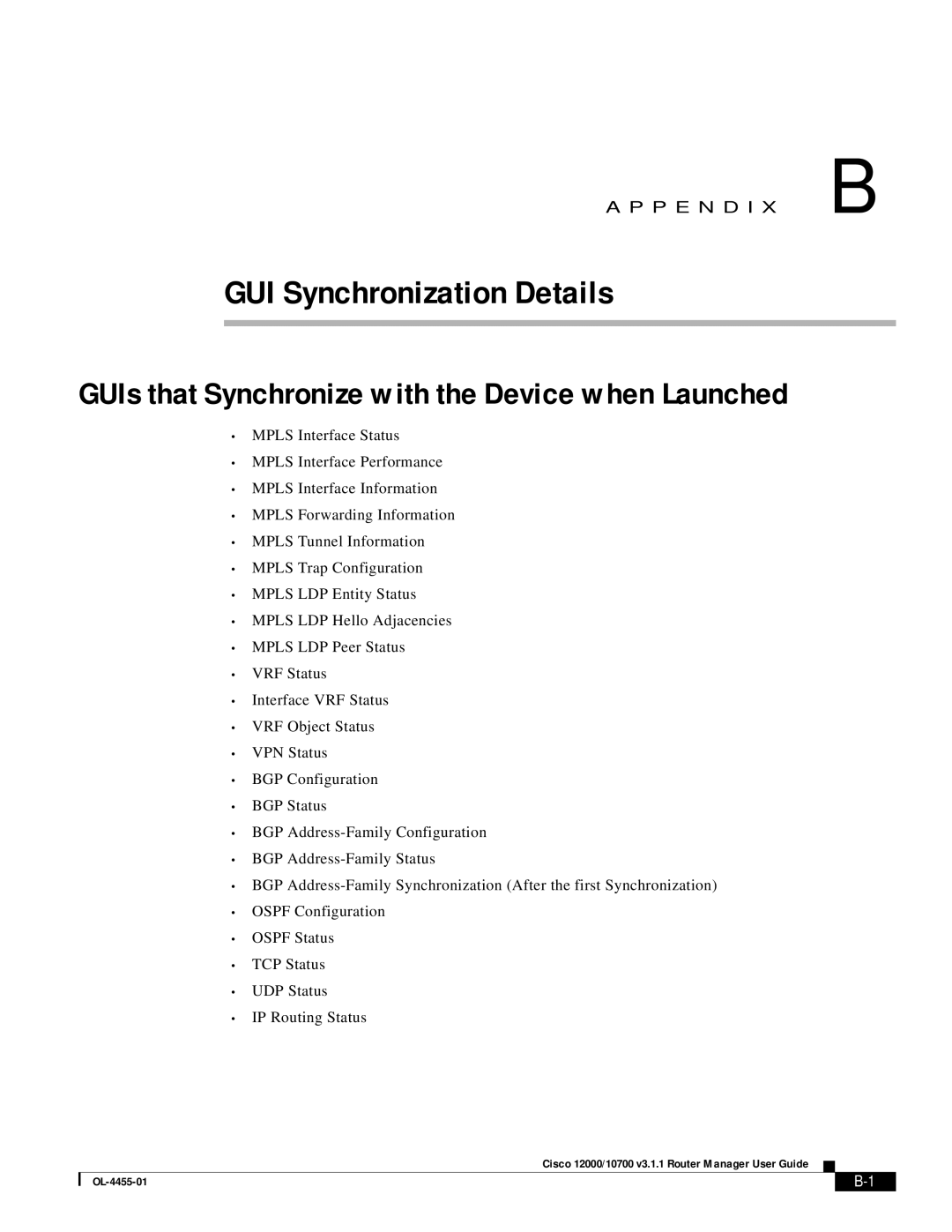 Cisco Systems 12000/10700 V3.1.1 manual GUI Synchronization Details, GUIs that Synchronize with the Device when Launched 