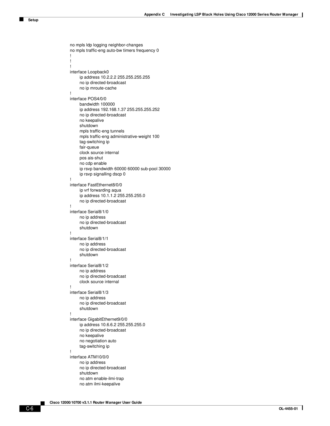 Cisco Systems 12000/10700 V3.1.1 manual No ip mroute-cache Interface POS4/0/0 Bandwidth 