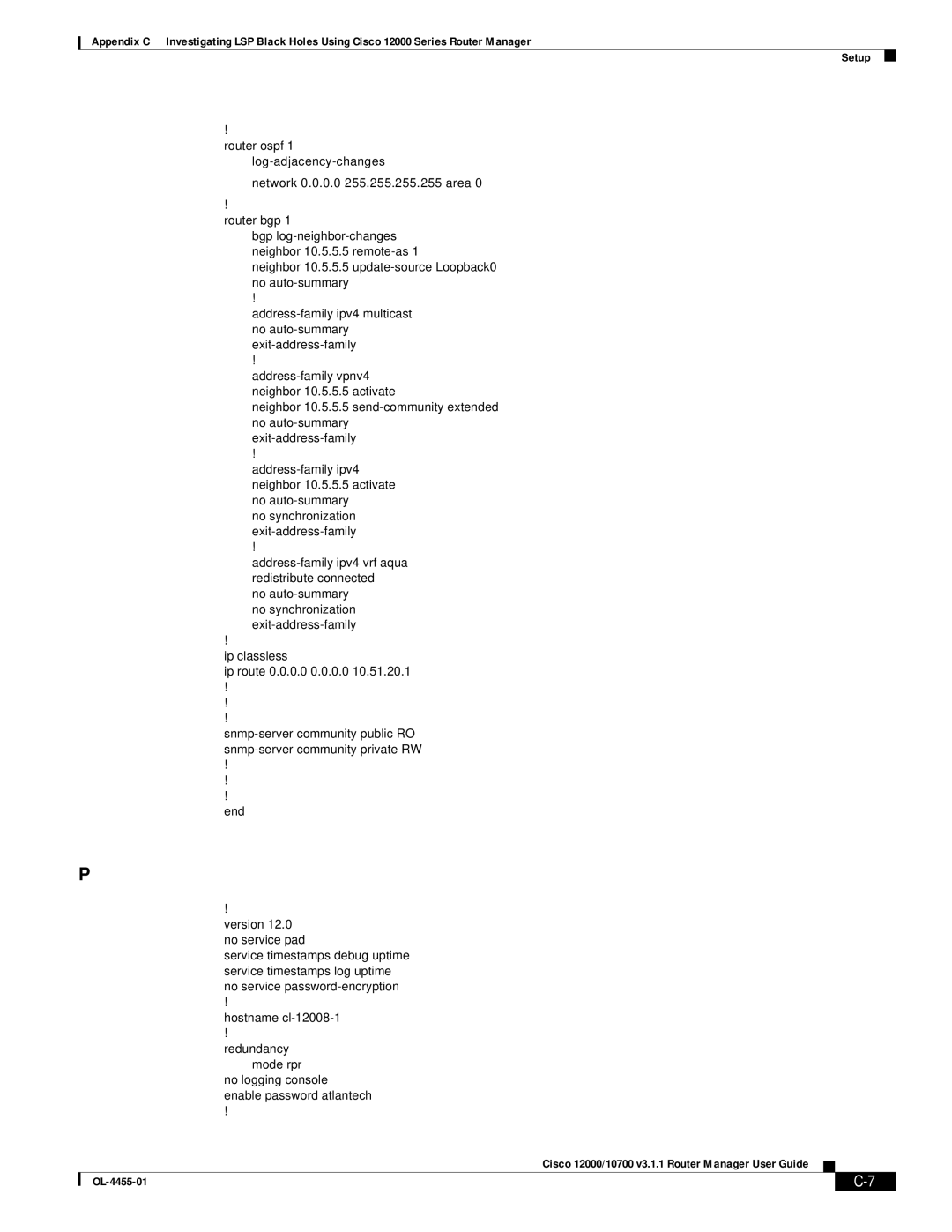 Cisco Systems 12000/10700 V3.1.1 manual Network 0.0.0.0 255.255.255.255 area Router bgp 