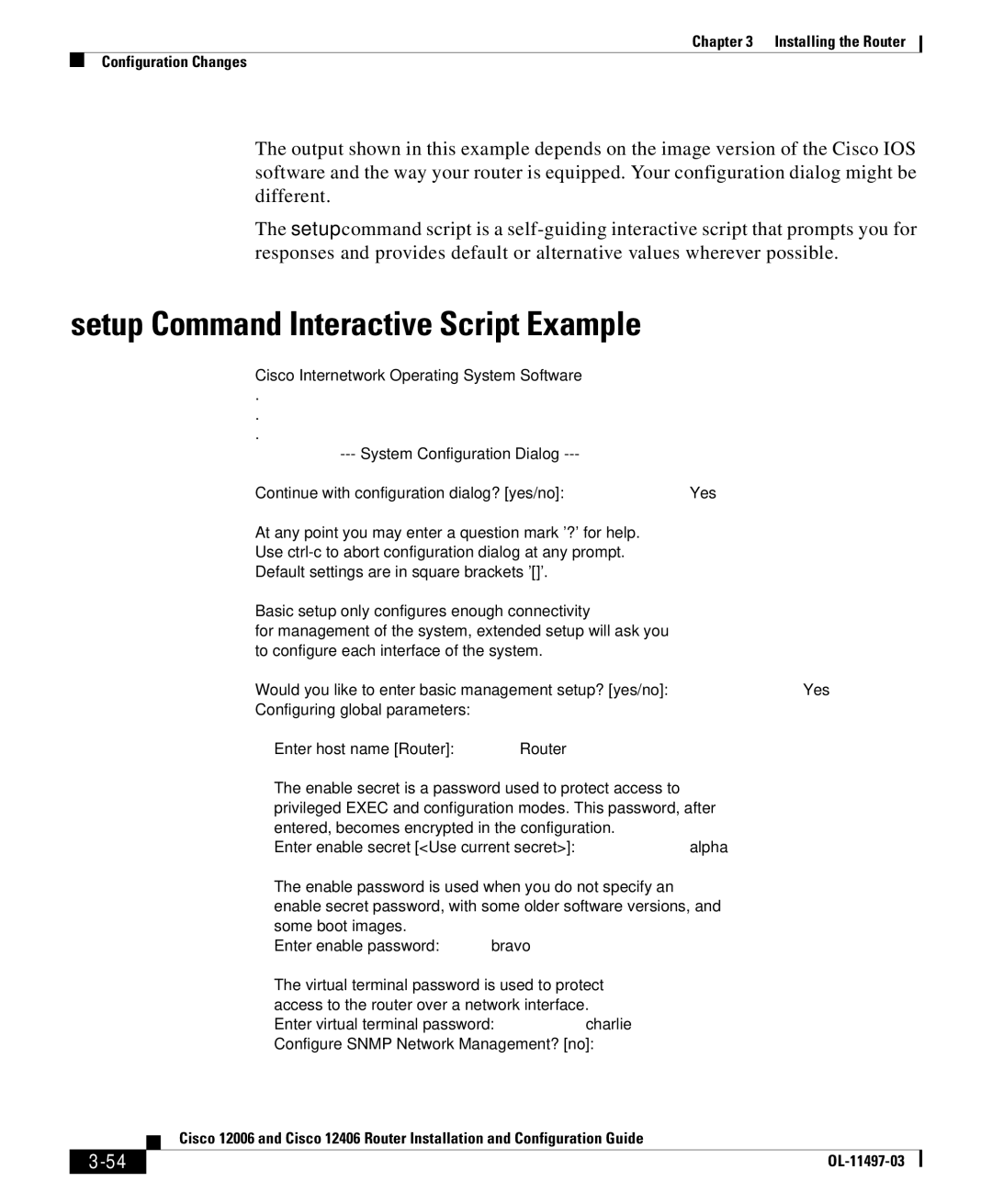 Cisco Systems 12006, 12406 manual Setup Command Interactive Script Example 