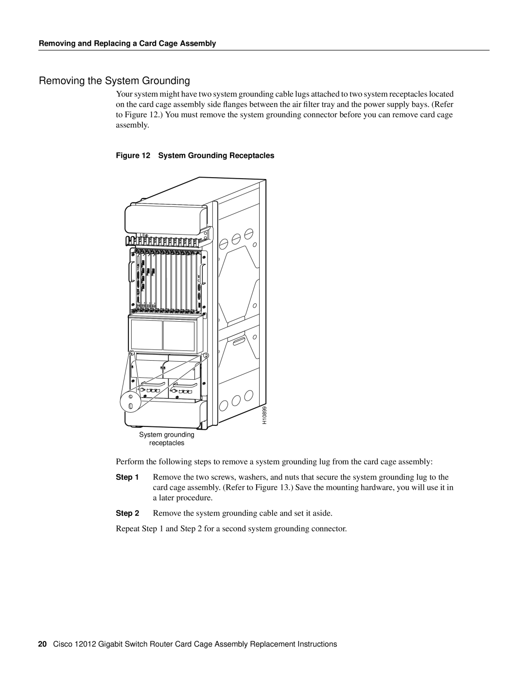 Cisco Systems 12012 manual Removing the System Grounding, System Grounding Receptacles 