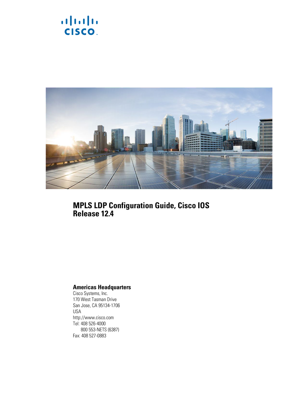 Cisco Systems 12.4 manual Mpls LDP Configuration Guide, Cisco IOS Release 