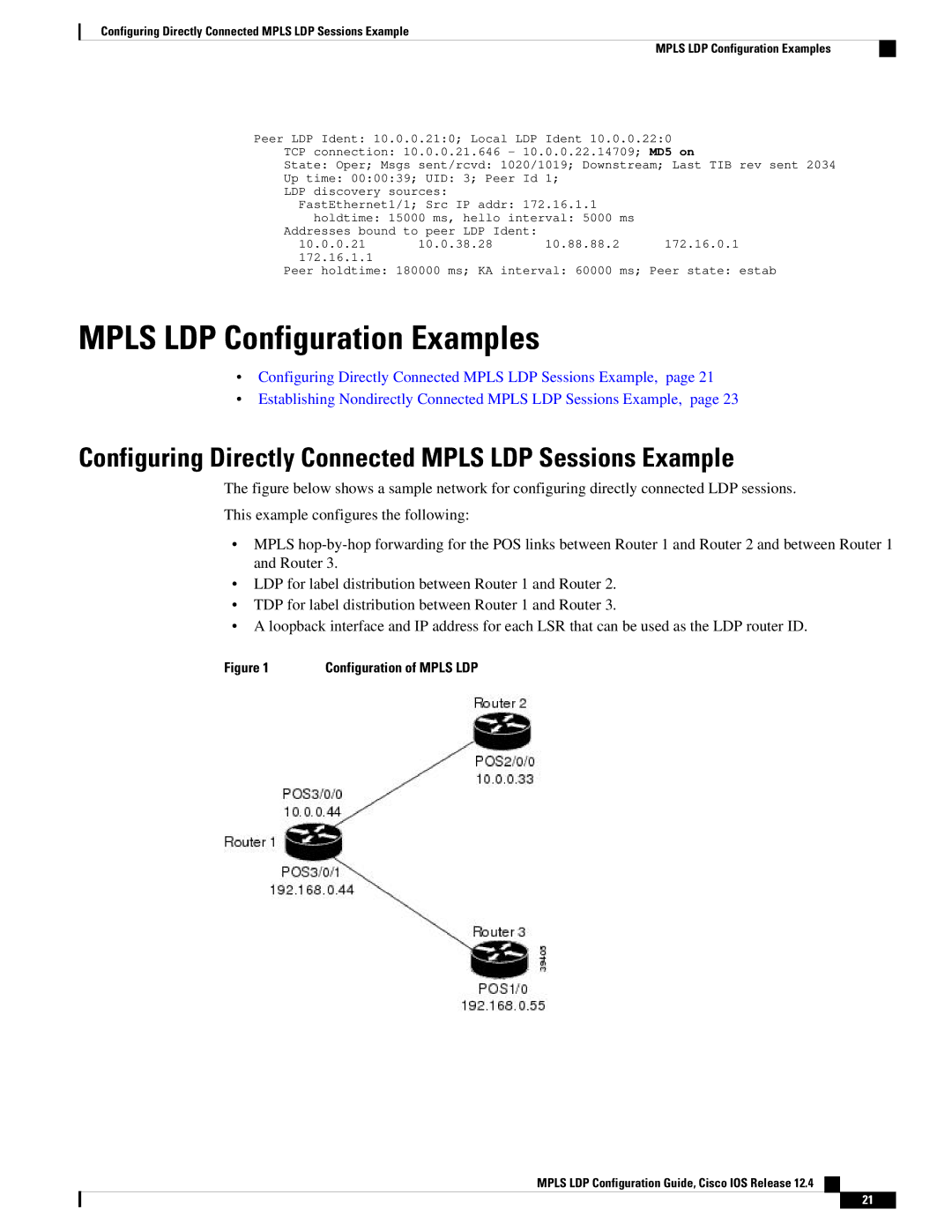 Cisco Systems 12.4 manual Mpls LDP Configuration Examples, Configuring Directly Connected Mpls LDP Sessions Example 