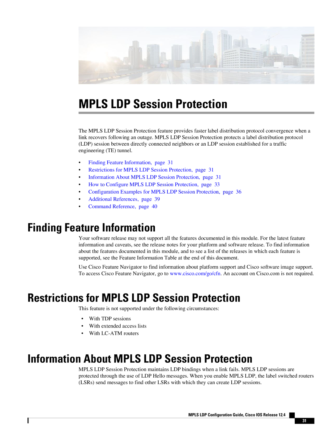 Cisco Systems 12.4 manual Restrictions for Mpls LDP Session Protection, Information About Mpls LDP Session Protection 