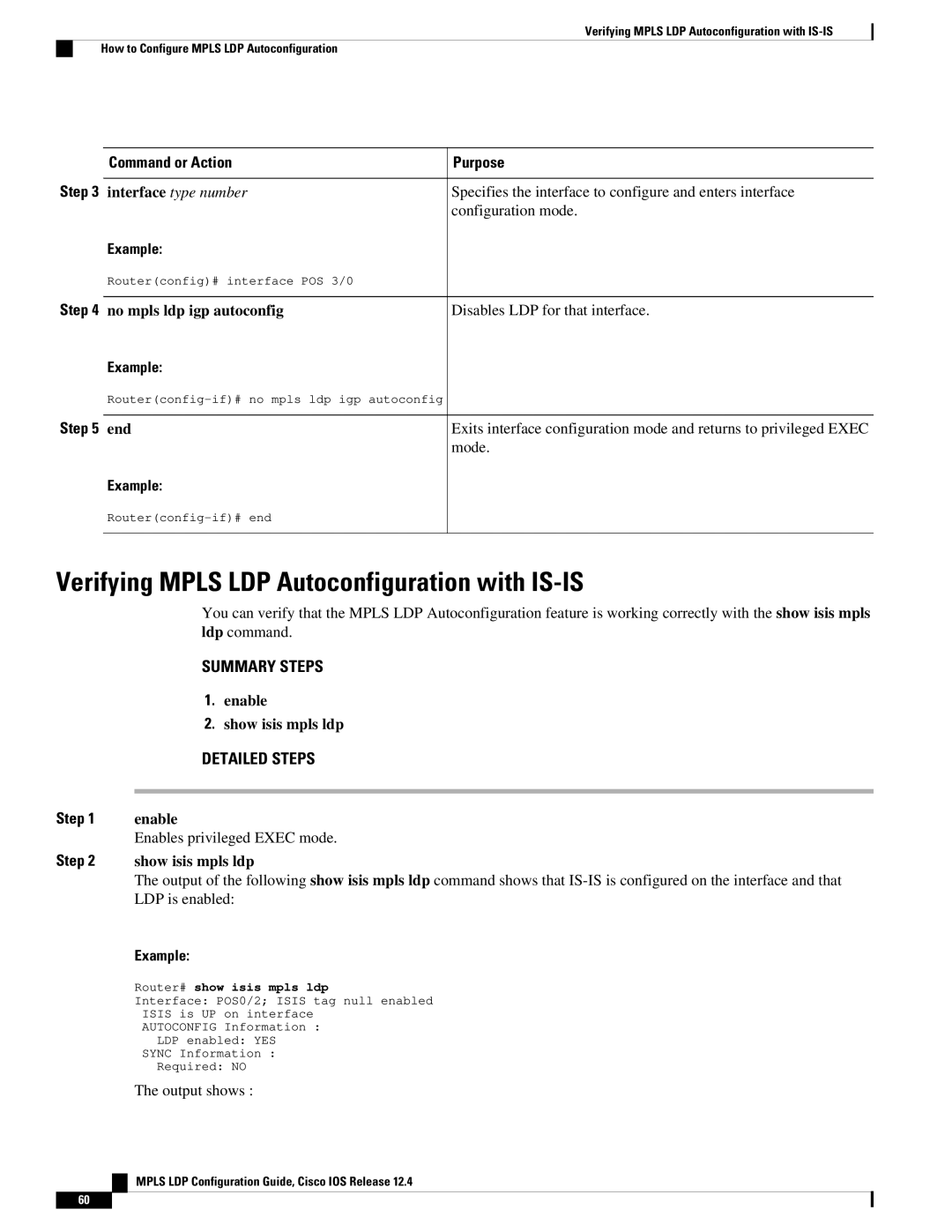 Cisco Systems 12.4 manual Verifying Mpls LDP Autoconfiguration with IS-IS, Router# show isis mpls ldp 