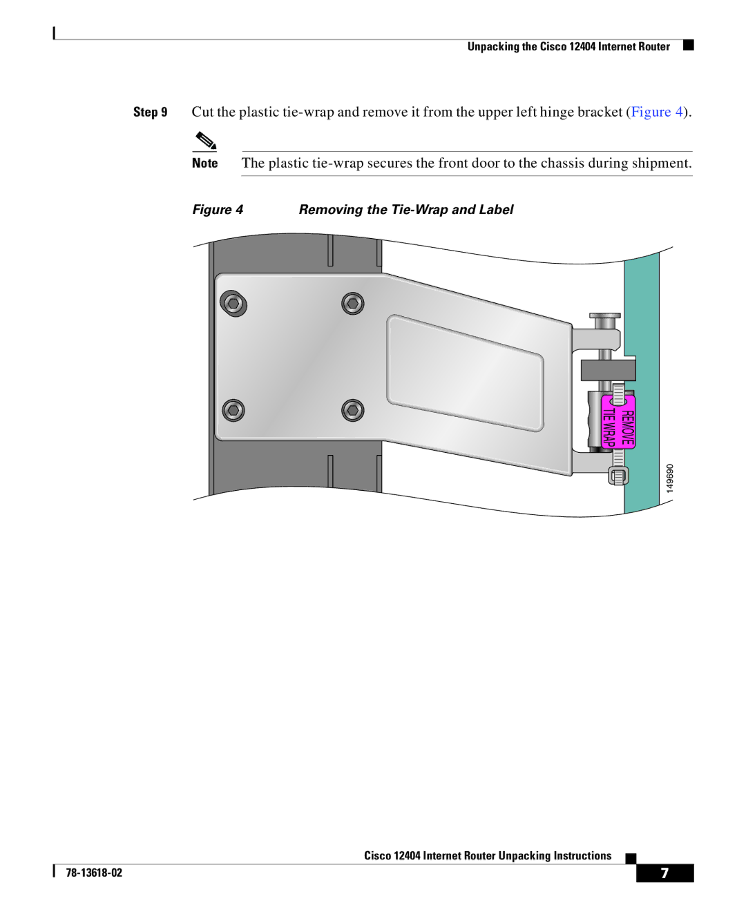 Cisco Systems 12404 manual Removing the Tie-Wrap and Label 