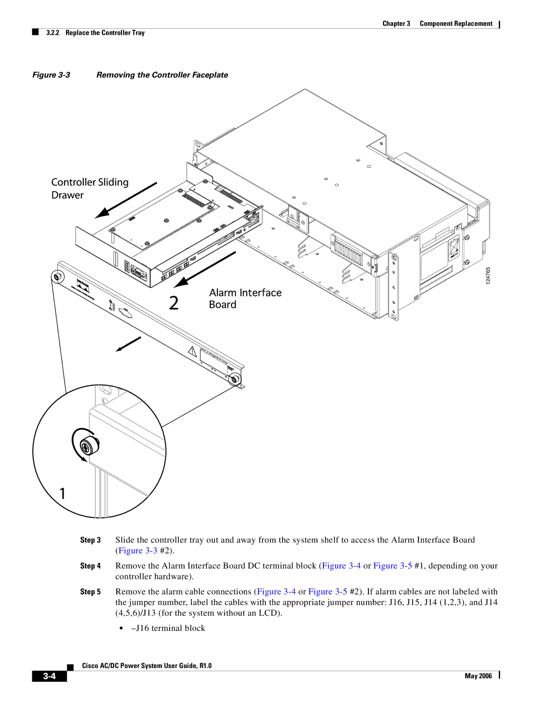 Cisco Systems 159330, 124792, 124778 manual Removing the Controller Faceplate 