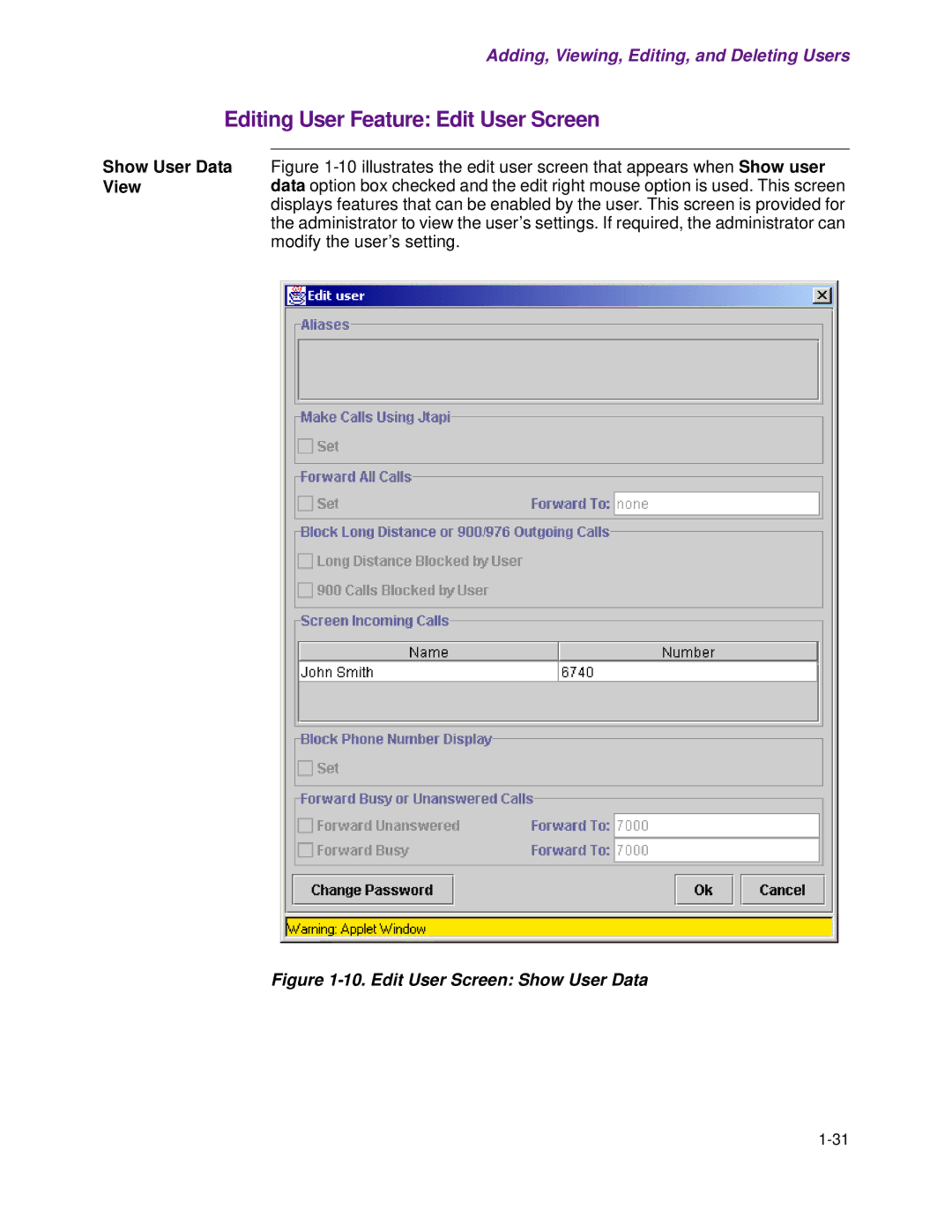 Cisco Systems 1.3.0 manual Show User Data View, Edit User Screen Show User Data 