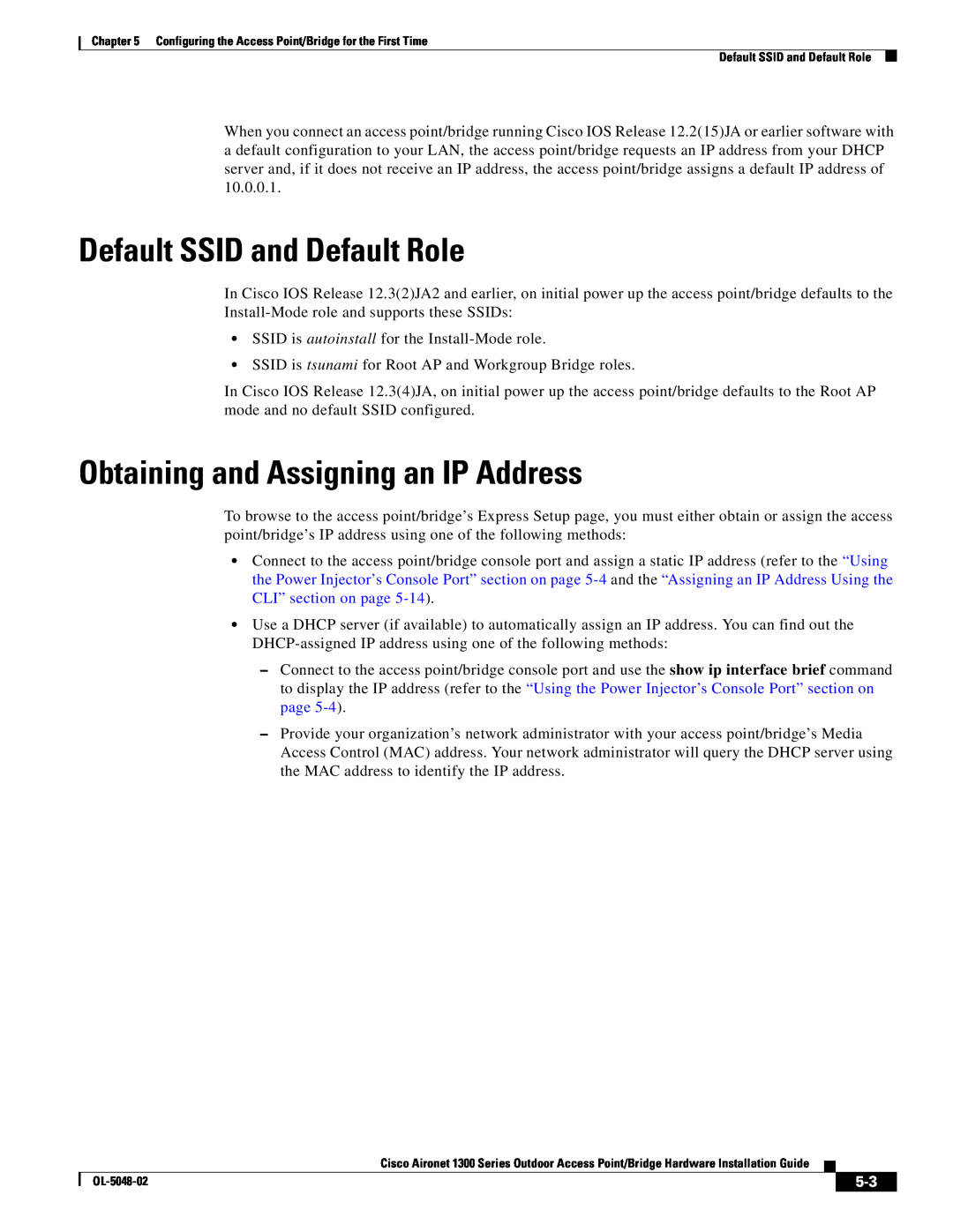 Cisco Systems 1300 Series manual Default SSID and Default Role, Obtaining and Assigning an IP Address 