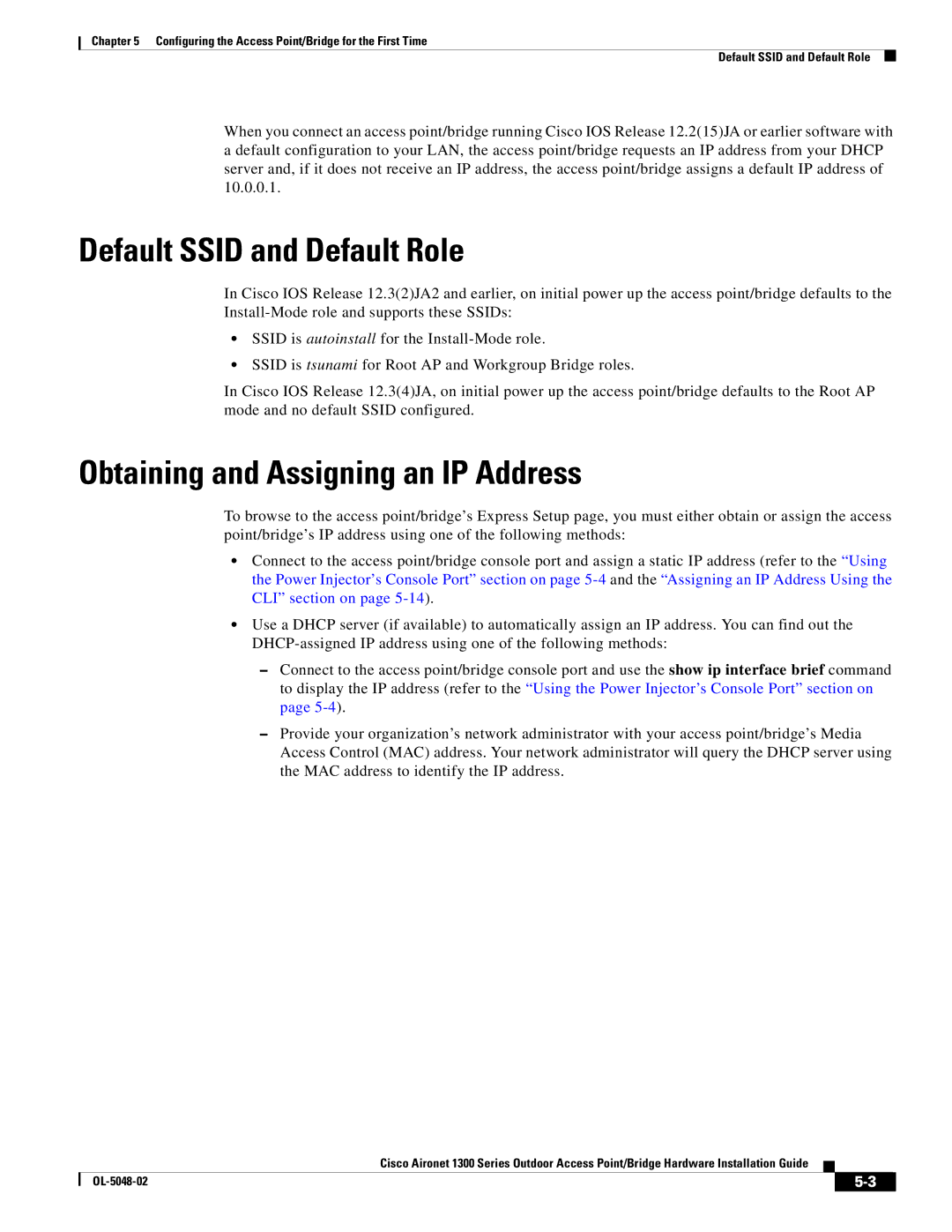 Cisco Systems 1300 Series manual Default Ssid and Default Role, Obtaining and Assigning an IP Address 