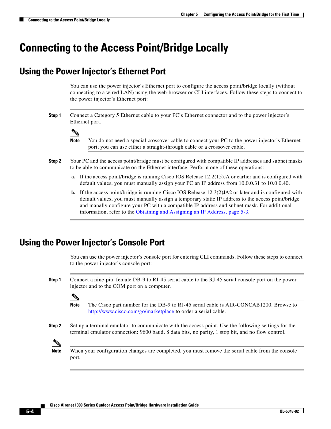 Cisco Systems 1300 Series manual Connecting to the Access Point/Bridge Locally, Using the Power Injector’s Ethernet Port 