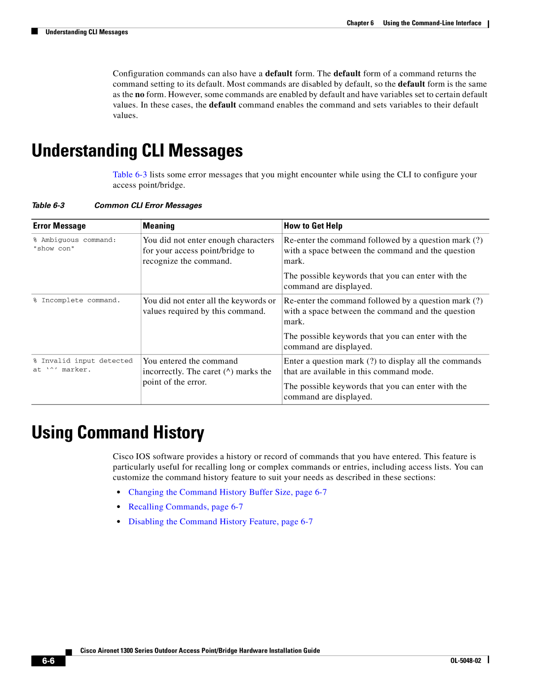 Cisco Systems 1300 Series manual Understanding CLI Messages, Using Command History, Error Message Meaning How to Get Help 